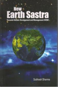 New Earth Sastra: Towards Holistic Development and Management (HDM)